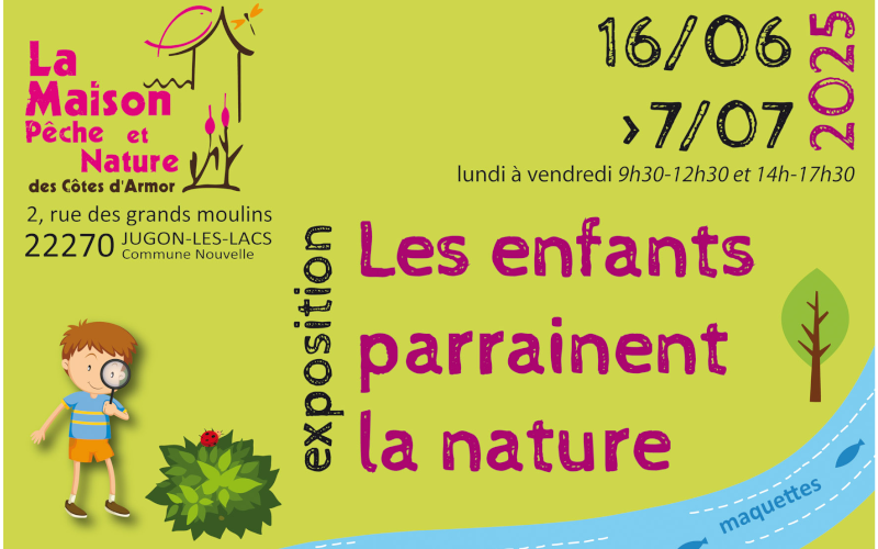 Exposition « Les enfants parrainent la nature » du 16 juin au 07 juillet 2025 à la Maison Pêche et Nature de Jugon les Lacs